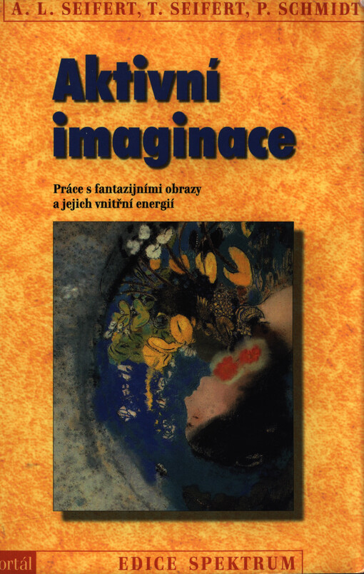 Aktivní imaginace: práce s fantazijními obrazy a jejich vnitřní energií