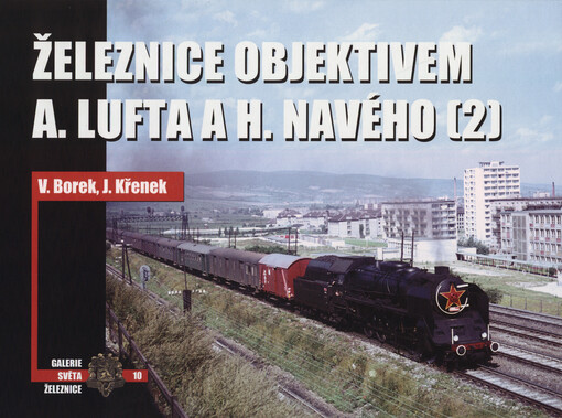 Železnice objektivem A. Lufta a H. Navého (1)