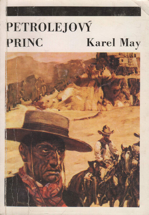 Petrolejový princ: příběh z Divokého západu, 2. vyd.