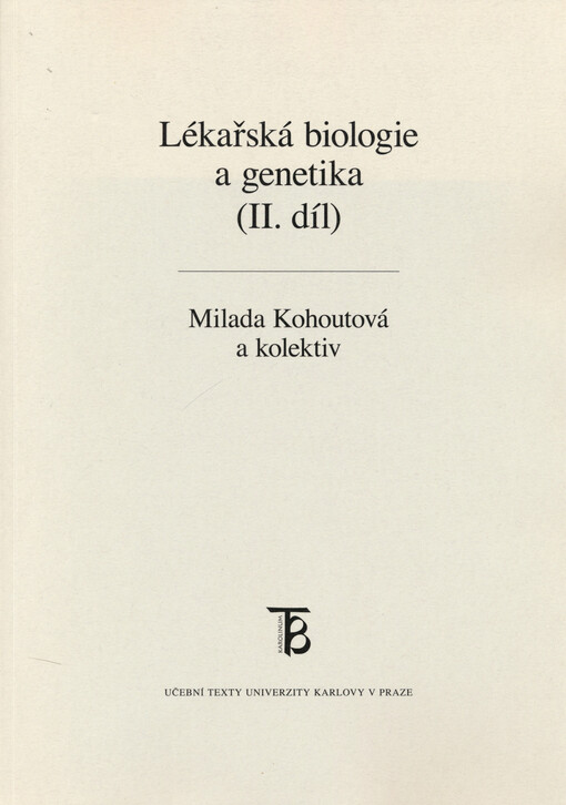 Lékařská biologie a genetika, 2. díl