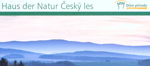 Haus der Natur Český les = Dům přírody Českého lesa