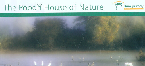 The Poodří House of Nature = Dům přírody Poodří