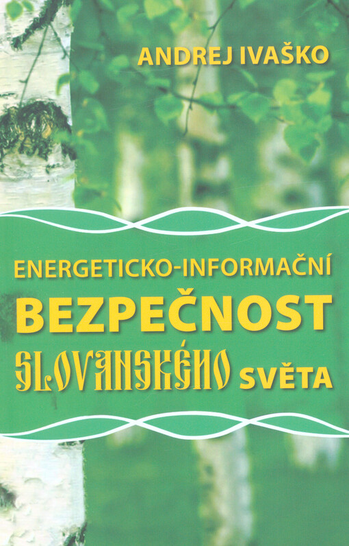 Energeticko-informační bezpečnost slovanského světa