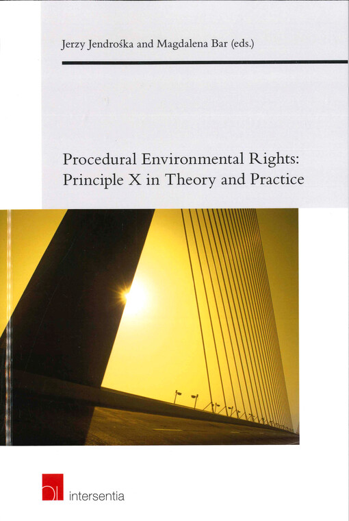 Procedural environmental rights: principle x in theory and practice