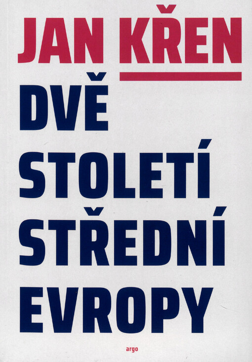 Dvě století střední Evropy