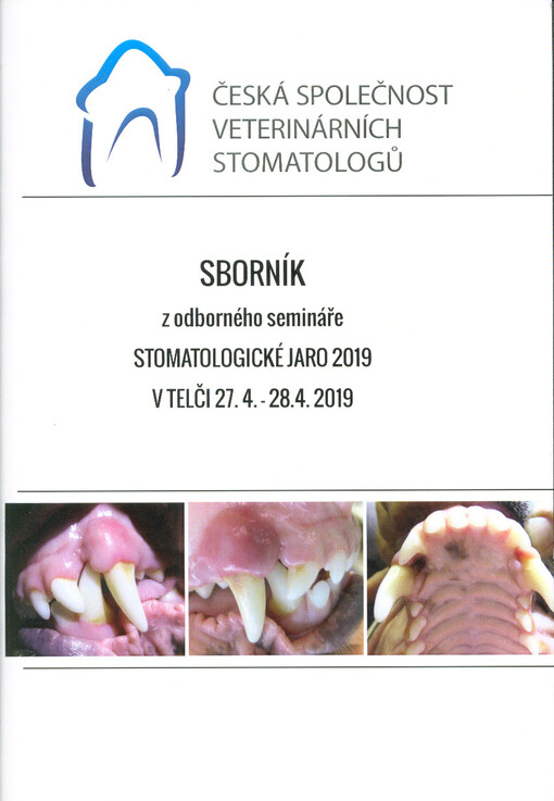 Sborník z odborného semináře Stomatologické jaro 2019 v Telči 27.4.-28.4.2019