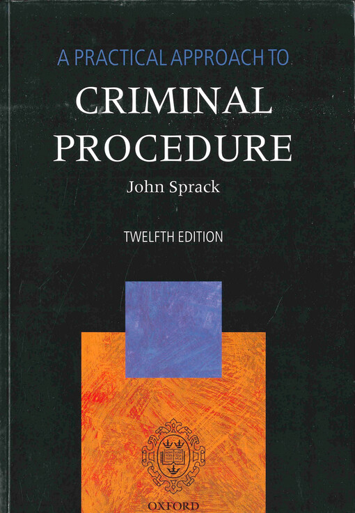A practical approach to criminal procedure