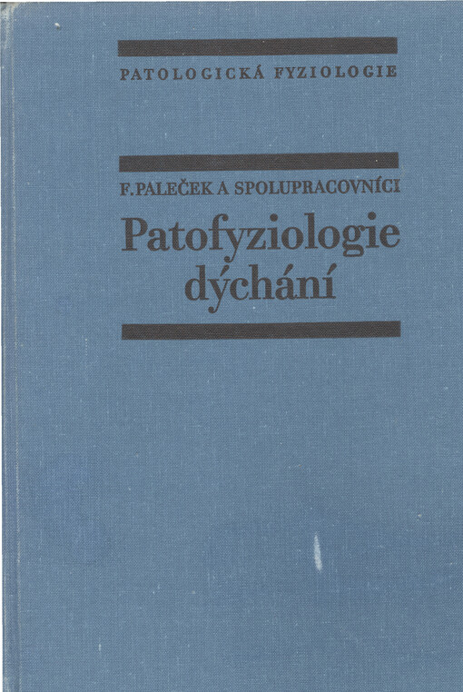 Patofyziologie dýchání, 1. vyd.