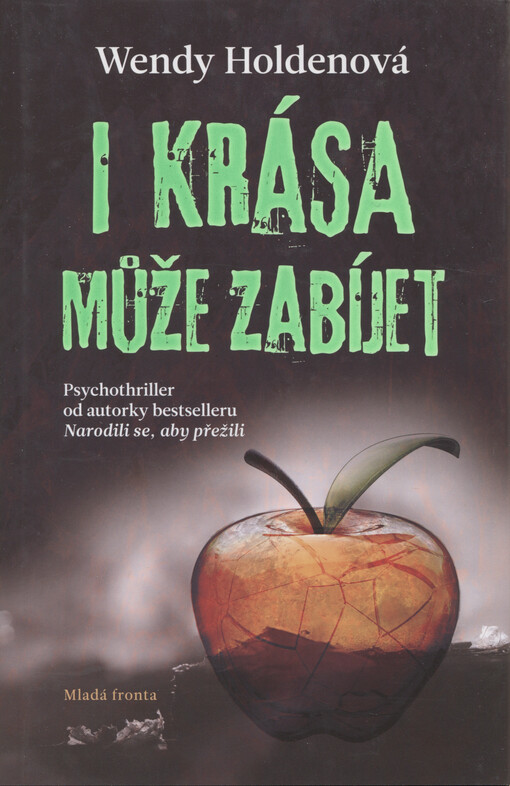 I krása může zabíjet