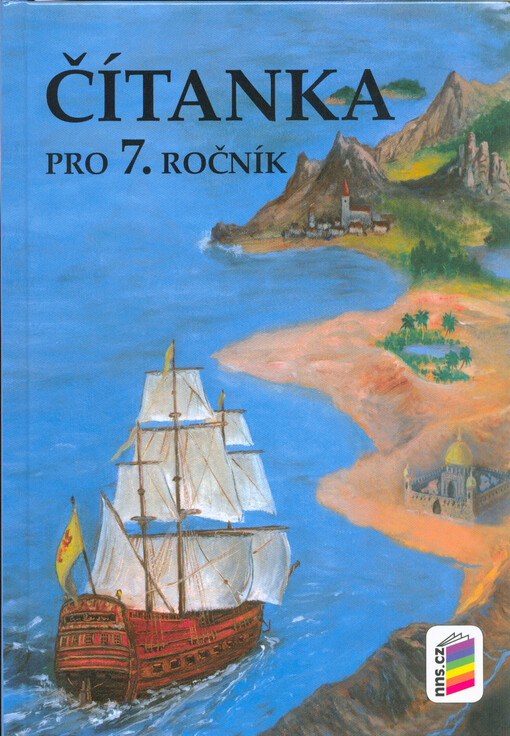 Čítanka pro 7. ročník základní školy nebo sekundy víceletého gymnázia