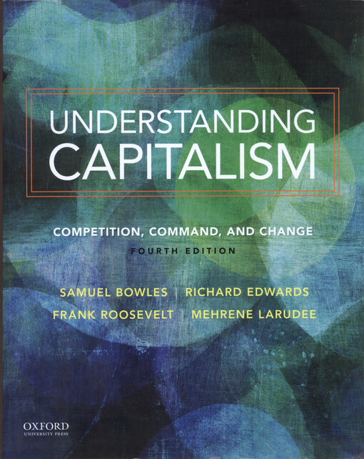 Understanding capitalism : competition, command, and change