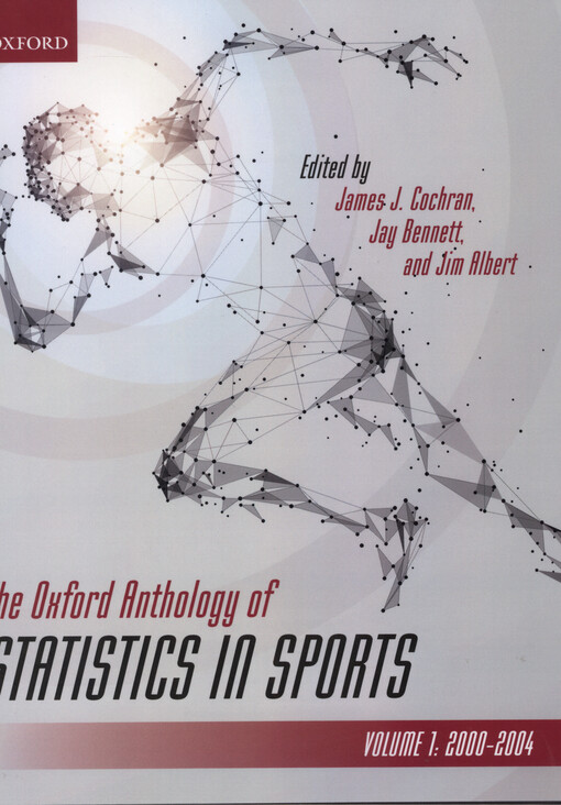 The Oxford anthology of statistics in sports. Volume I, 2000-2004