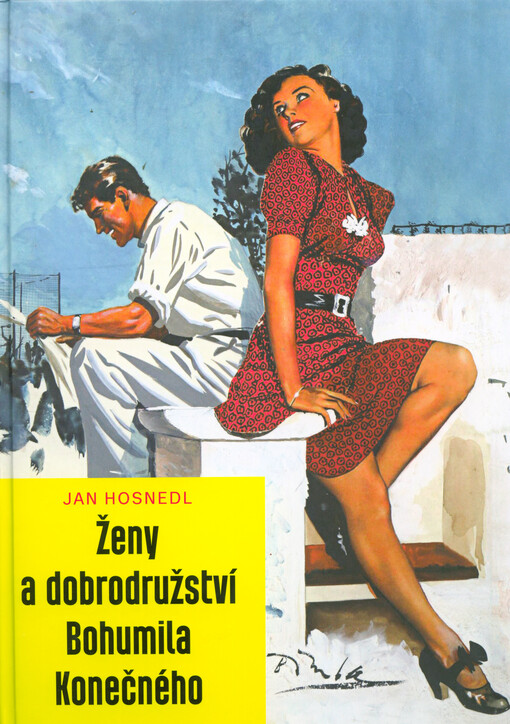 Ženy a dobrodružství Bohumila Konečného