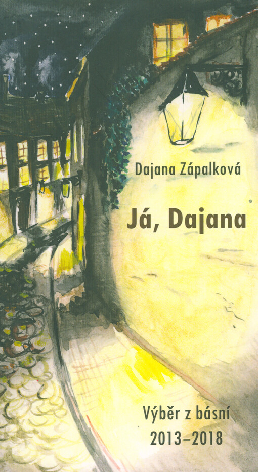 Já, Dajana : výběr z básní z let 2013-2018