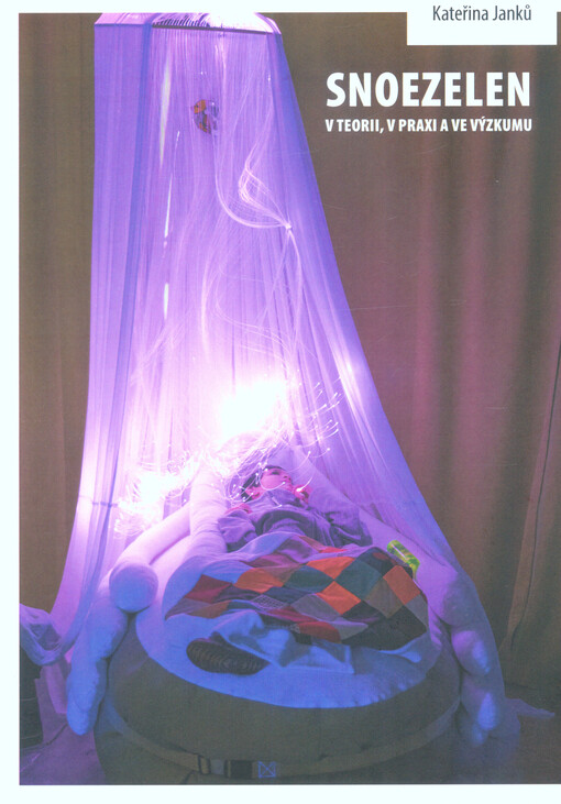 Snoezelen v teorii, v praxi a ve výzkumu