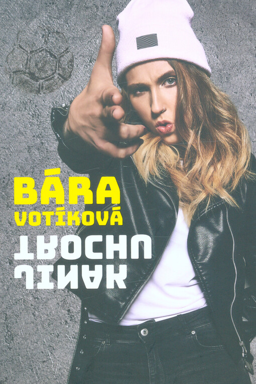 Bára Votíková: Trochu jinak