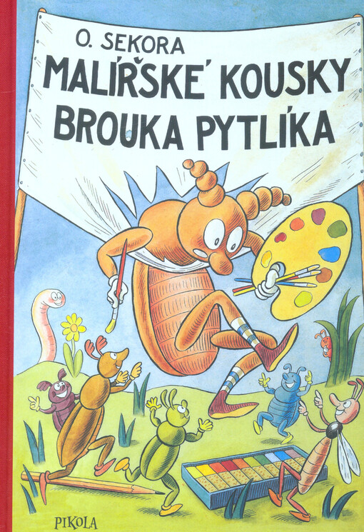 Malířské kousky brouka Pytlíka