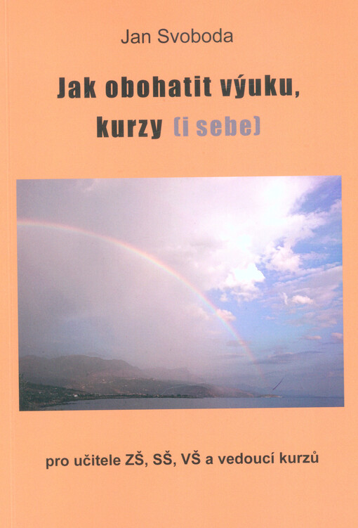 Jak obohatit výuku, kurzy (i sebe)