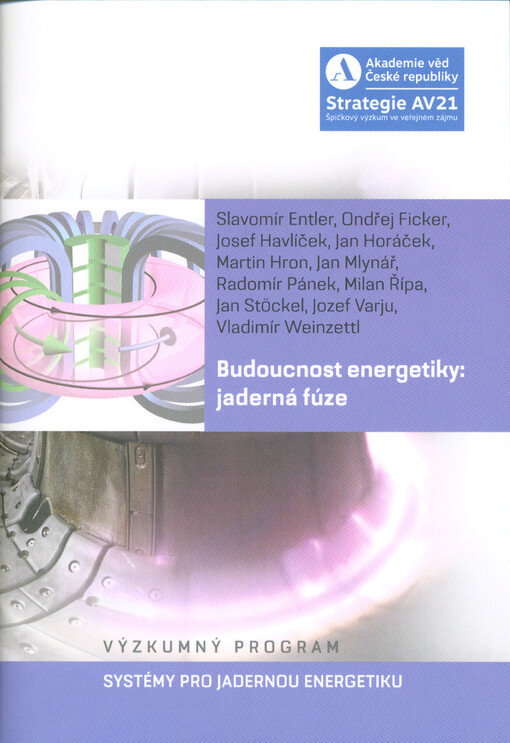 Budoucnost energetiky: jaderná fúze