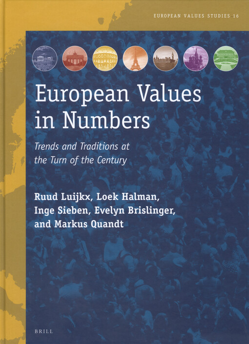 European values in numbers : trends and traditions at the turn of the century