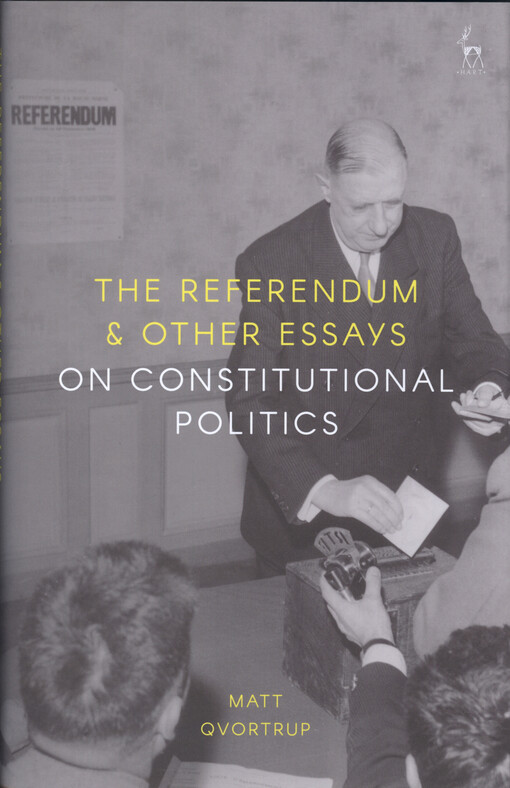 The referendum and the other essays on constitutional politics