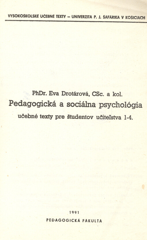 Pedagogická a sociálna psychológia : učebné texty pre študentov učiteľstva 1-4.