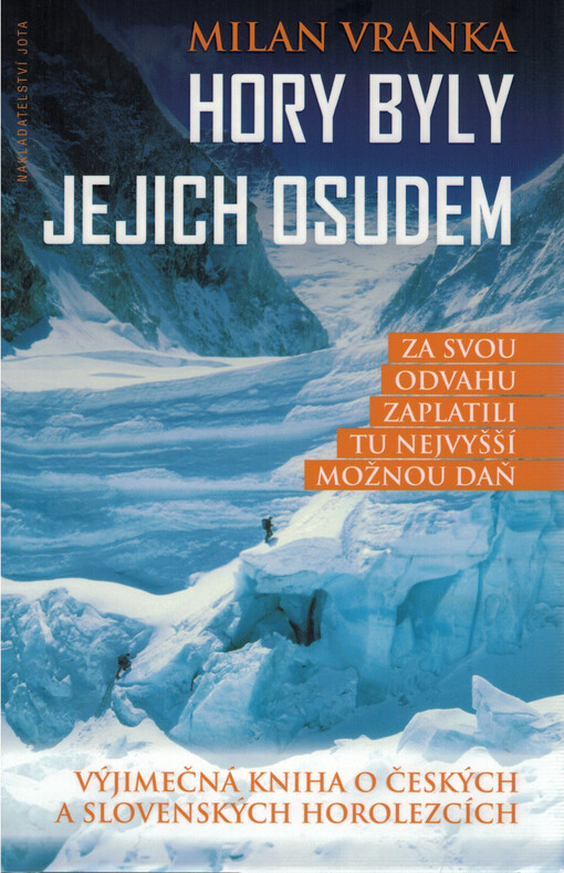 Hory byly jejich osudem