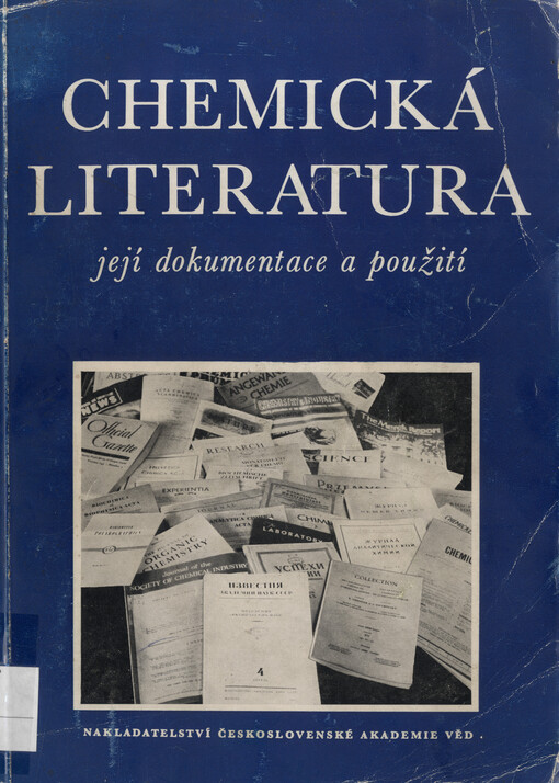 Chemická literatura, její dokumentace a použití