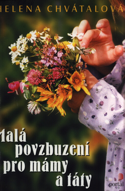 Malá povzbuzení pro mámy a táty