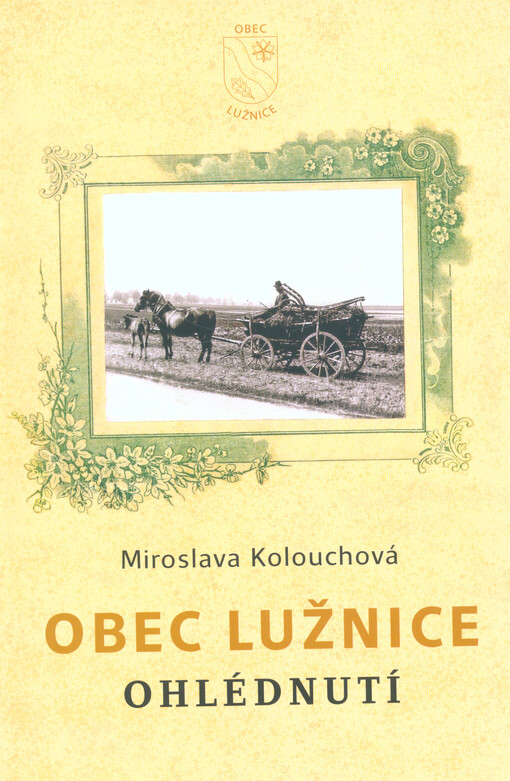 Obec Lužnice : ohlédnutí