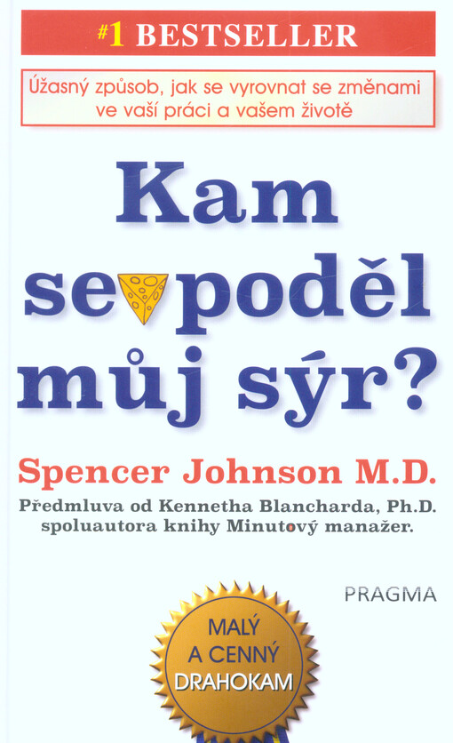 Kam se poděl můj sýr?