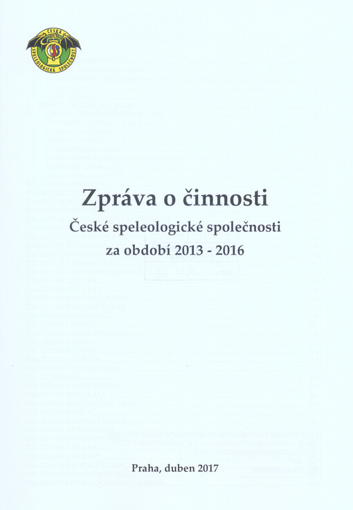 Zpráva o činnosti České speleologické společnosti za období 2013-2016