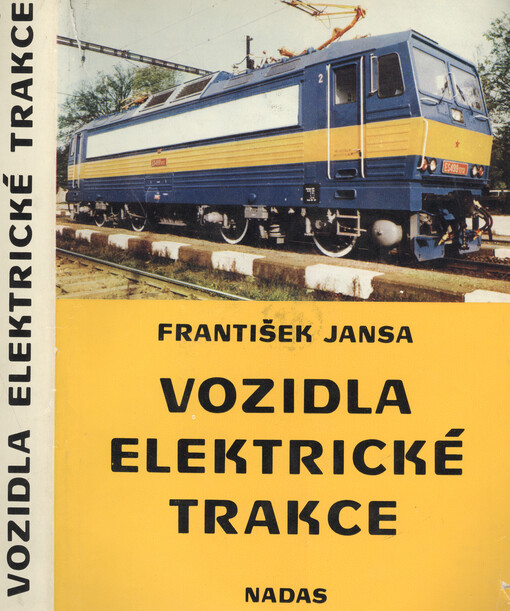 Vozidla elektrické trakce: elektrická zařízení kolejových hnacích vozidel