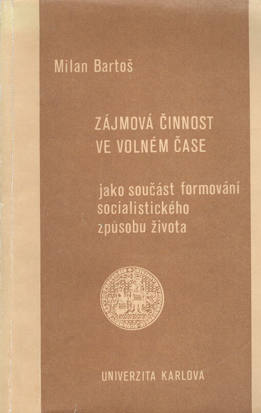 Zájmová činnost ve volném čase jako součást formování socialistického způsobu života