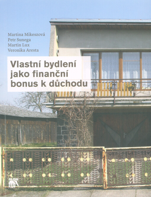 Vlastní bydlení jako finanční bonus k důchodu