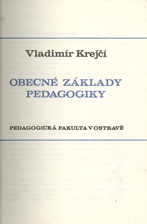 Obecné základy pedagogiky : určeno studentům denního studia, studia při zaměstnání a postgrad. studia