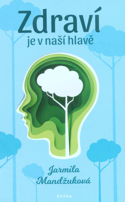 Zdraví je v naší hlavě
