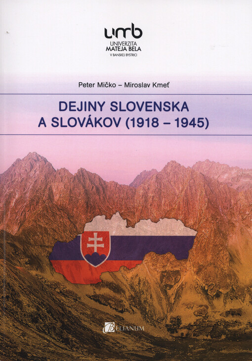 Dejiny Slovenska a Slovákov (1918-1945)