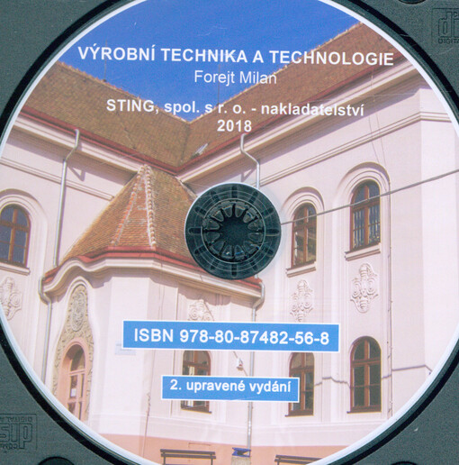 Výrobní technika a technologie Forejt Milan