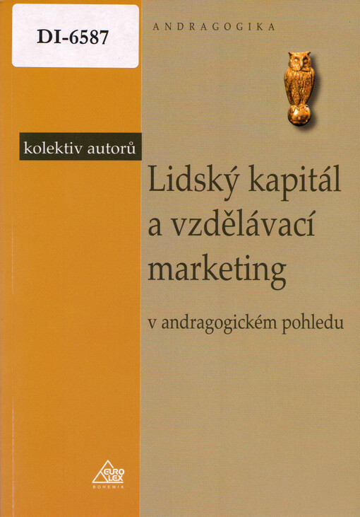 Lidský kapitál a vzdělávací marketing : v andragogickém pohledu