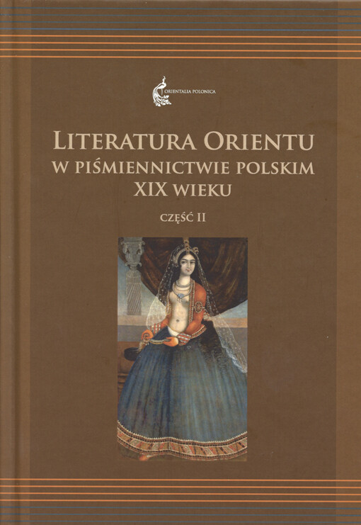 Literatura Orientu w piśmiennictwie polskim XIX wieku.