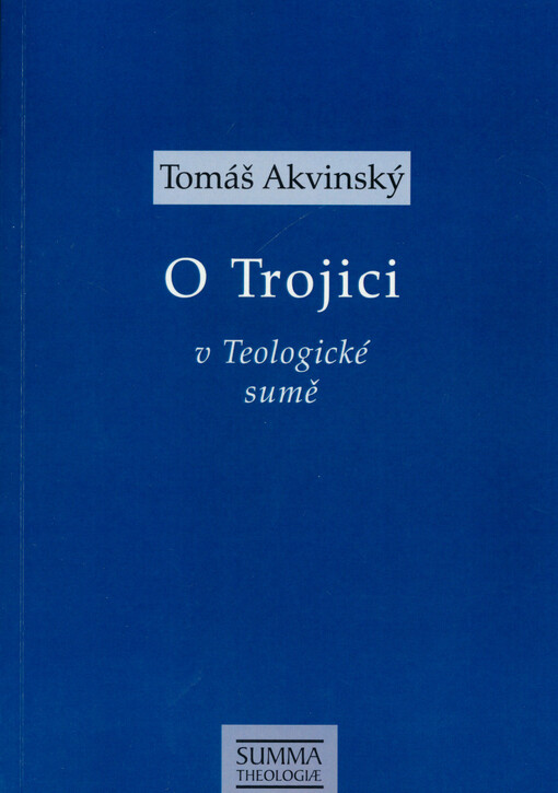 O Trojici v Teologické sumě