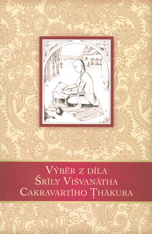 Výběr z díla Śrīly Viśvanātha Cakravartīho Ţhākura