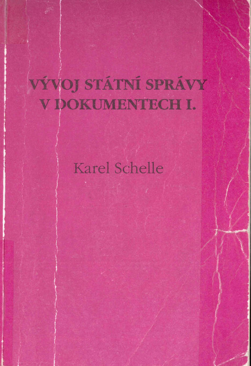 Vývoj státní správy v dokumentech, Vyd. 1.