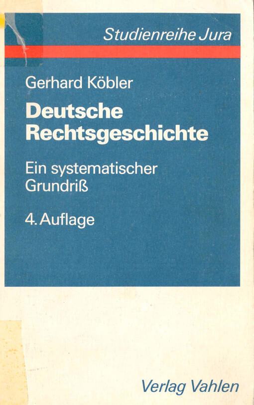 Deutsche Rechtsgeschichte : ein systematischer Grundriß