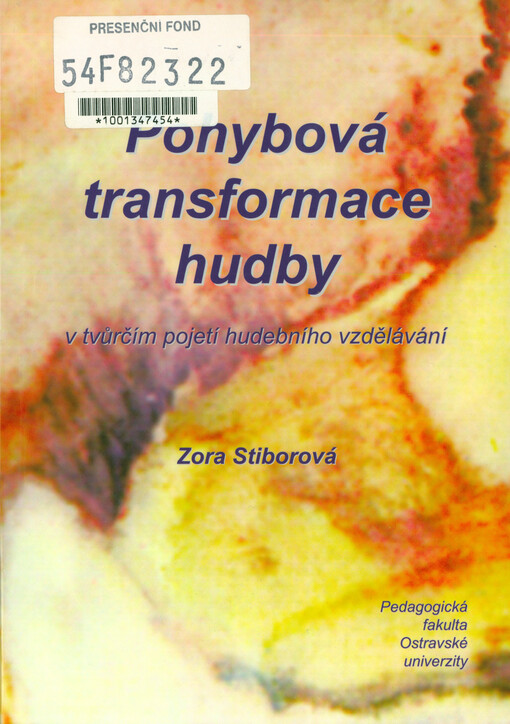 Pohybová transformace hudby v tvůrčím pojetí hudebního vzdělávání