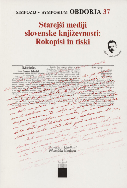 Starejši mediji slovenske književnosti : rokopisi in tiski
