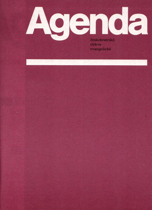 Agenda Českobratrské církve evangelické: bohoslužebná kniha