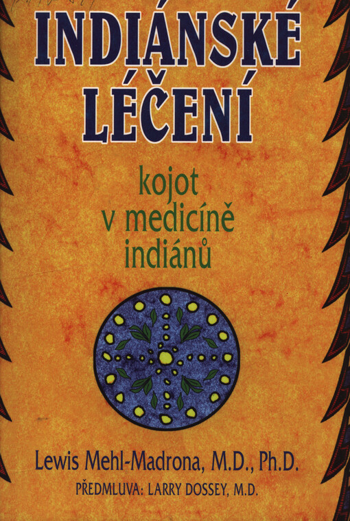 Indiánské léčení: kojot v medicíně Indiánů