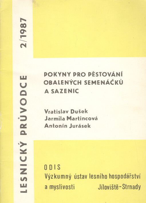 Pokyny pro pěstování obalených semenáčků a sazenic